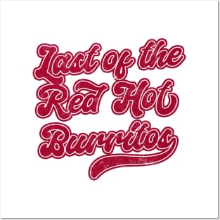 Last of the Red Hot Burritos Posters and Art